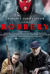 Ограбление (фильм 2019)