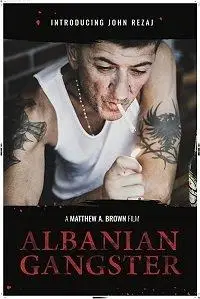 Албанский гангстер (фильм 2018)
