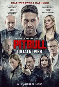 Питбуль. Последний пес (фильм 2018)