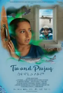 Тиа и Пиуджук (фильм 2018)