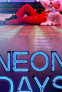 Неоновые дни (фильм 2019)