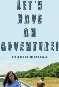 Let's Have an Adventure (фильм 2017)
