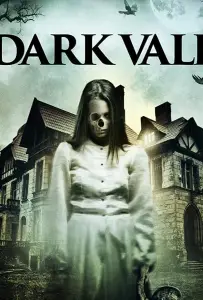Dark Vale (фильм 2018)