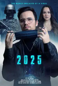 2025: Мир, который поработил вирус (фильм 2021)