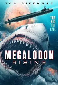 Мегалодон. Возрождение (фильм 2021)