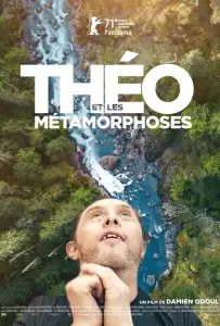 Тео и метаморфозы (фильм 2021)