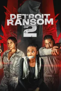Выкуп в Детройте 2 (фильм 2025)