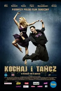 Люби и танцуй (фильм 2009)