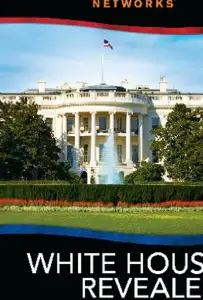 White House Revealed (фильм 2009)