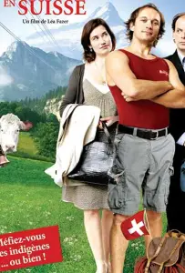 Добро пожаловать в Швейцарию (фильм 2004)